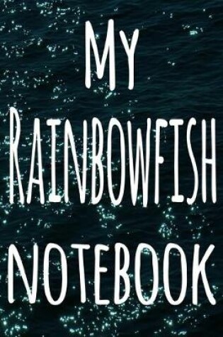 Cover of My Rainbowfish Notebook