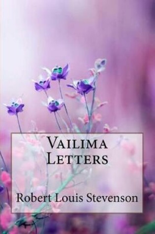 Cover of Vailima Letters Robert Louis Stevenson