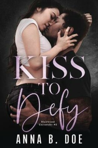 Cover of Kiss To Defy