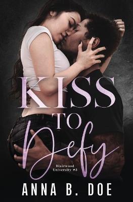 Cover of Kiss To Defy