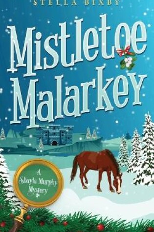 Cover of Mistletoe Malarkey