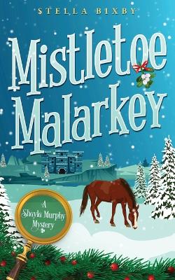 Book cover for Mistletoe Malarkey