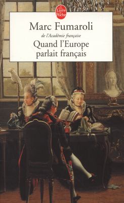 Book cover for Quand l'Europe parlait francais