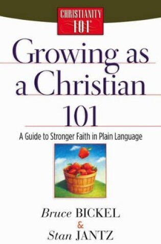 Cover of Growing as a Christian 101
