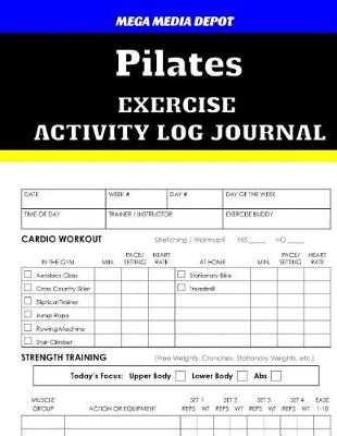 Book cover for Pilates Exercise Activity Log Journal