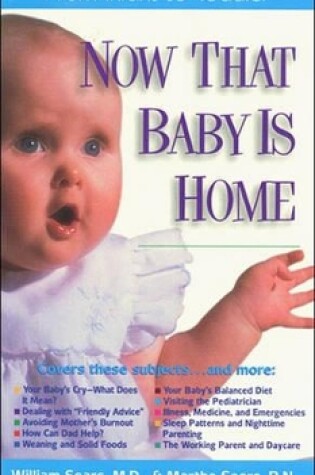 Cover of Now That Baby Is Home