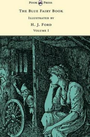 Cover of The Blue Fairy Book - Illustrated by H. J. Ford - Volume I