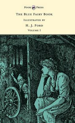 Book cover for The Blue Fairy Book - Illustrated by H. J. Ford and G. P. Jacomb Hood