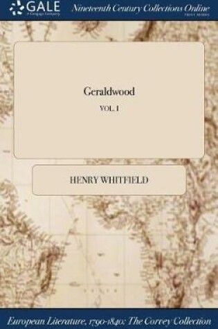 Cover of Geraldwood; Vol. I