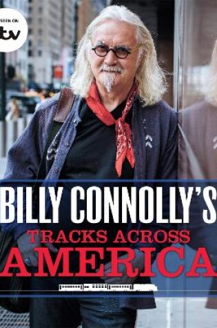 Cover of Billy Connolly's Tracks Across America