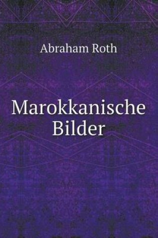 Cover of Marokkanische Bilder