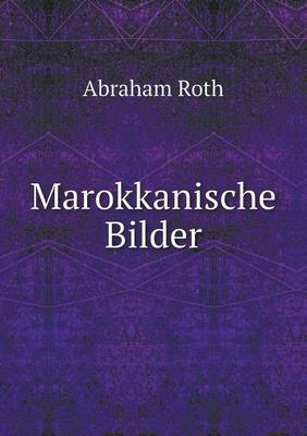 Book cover for Marokkanische Bilder