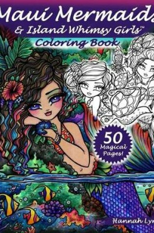Cover of Maui Mermaids & Island Whimsy Girls Coloring Book