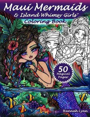 Book cover for Maui Mermaids & Island Whimsy Girls Coloring Book