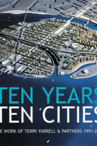 Cover of Ten Years, Ten Cities