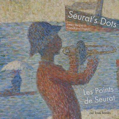 Book cover for Les Points de Seurat / Seurat's Dots