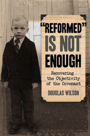 Cover of "Reformed" Is Not Enough