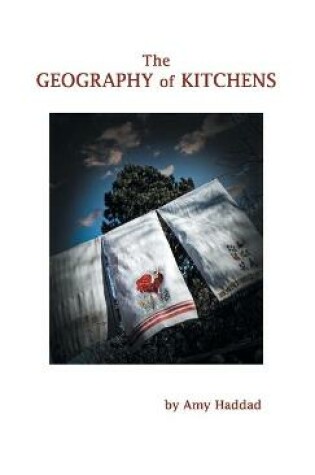 Cover of The Geography of Kitchens