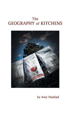 Book cover for The Geography of Kitchens