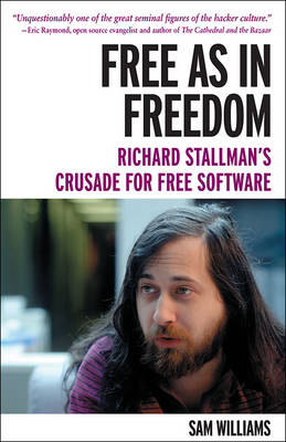 Book cover for Free as in Freedom: Richard Stallman and the Free