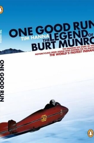 Cover of One Good Run: The Legend of Burt Munro