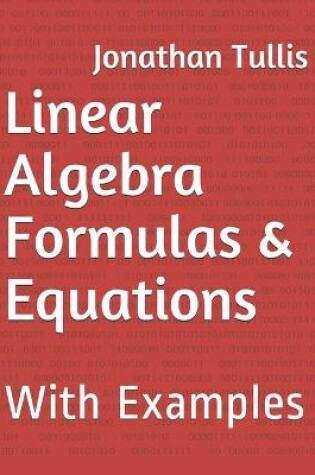 Cover of Linear Algebra Formulas & Equations