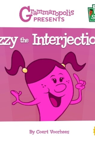 Cover of Izzy the Interjection