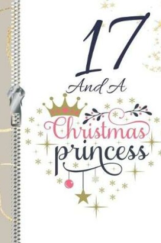 Cover of 17 And A Christmas Princess