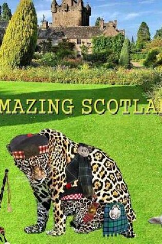 Cover of Amazing Scotland