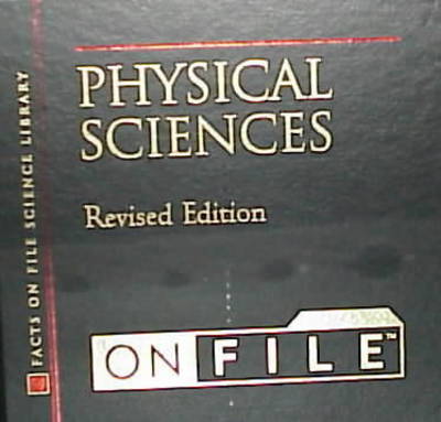 Book cover for Physical Sciences on File, Revised Edition