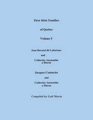 Book cover for First Metis Families of Quebec, Volume 5