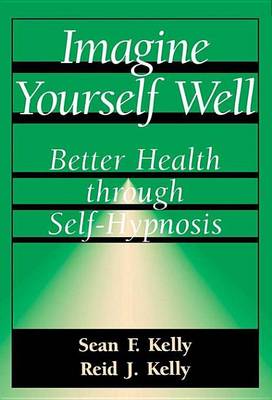 Book cover for Imagine Yourself Well