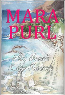 Book cover for Why Hearts Keep Secrets