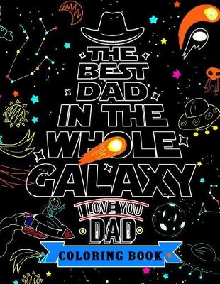 Book cover for I love you Dad Coloring Book