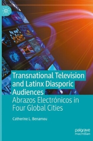 Cover of Transnational Television and Latinx Diasporic Audiences