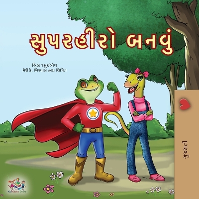 Book cover for Being a Superhero (Gujarati Children's Book)