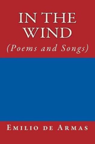 Cover of In the Wind (Poems and Songs)