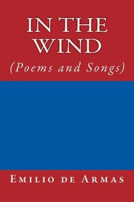 Book cover for In the Wind (Poems and Songs)