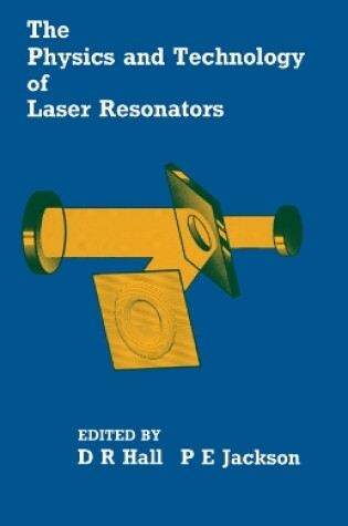 Cover of The Physics and Technology of Laser Resonators