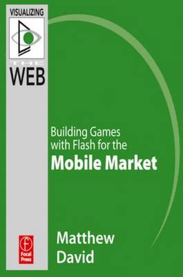 Cover of Flash Mobile: Building Games with Flash for the Android OS