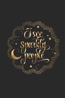 Book cover for I See Sparkly People