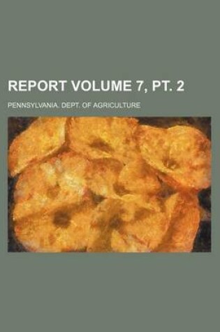 Cover of Report Volume 7, PT. 2