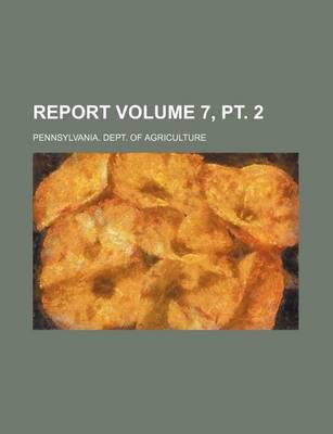 Book cover for Report Volume 7, PT. 2