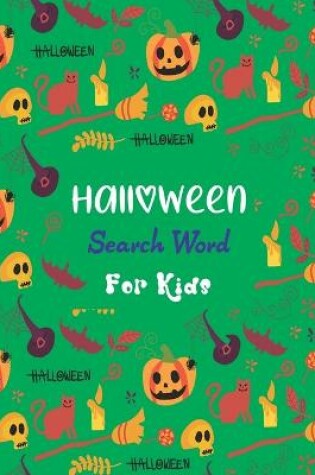 Cover of Halloween Search Word For Kids