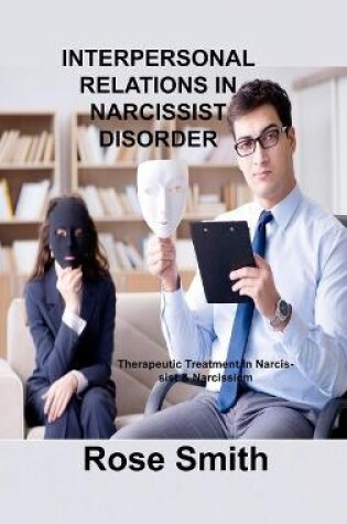 Cover of Interpersonal Relations in Narcissist Disorder