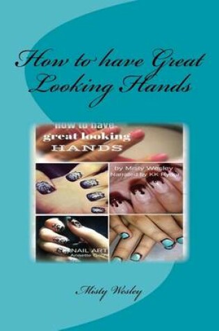 Cover of How to have Great Looking Hands