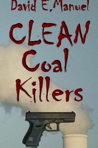 Cover of Clean Coal Killers