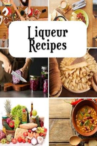 Cover of Liqueur Recipes