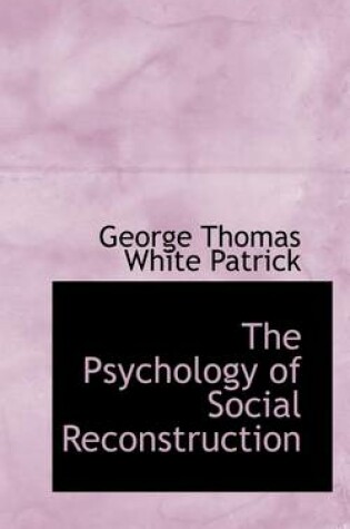 Cover of The Psychology of Social Reconstruction