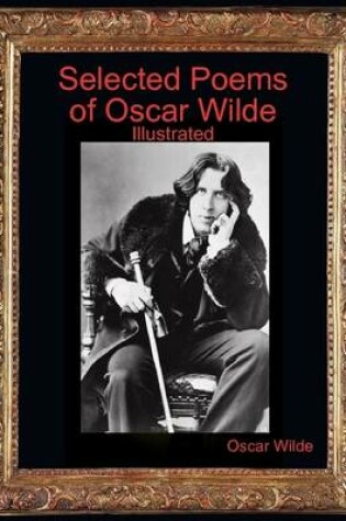 Cover of Selected Poems of Oscar Wilde, Illustrated